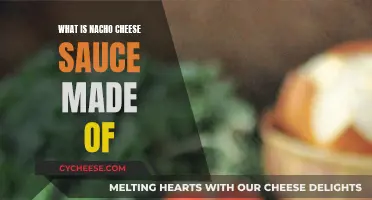 Cheese Sauce Ingredients: The Ultimate Nacho Guide