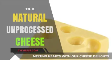 Understanding Natural Unprocessed Cheese: Ingredients, Benefits, and Flavor Profile