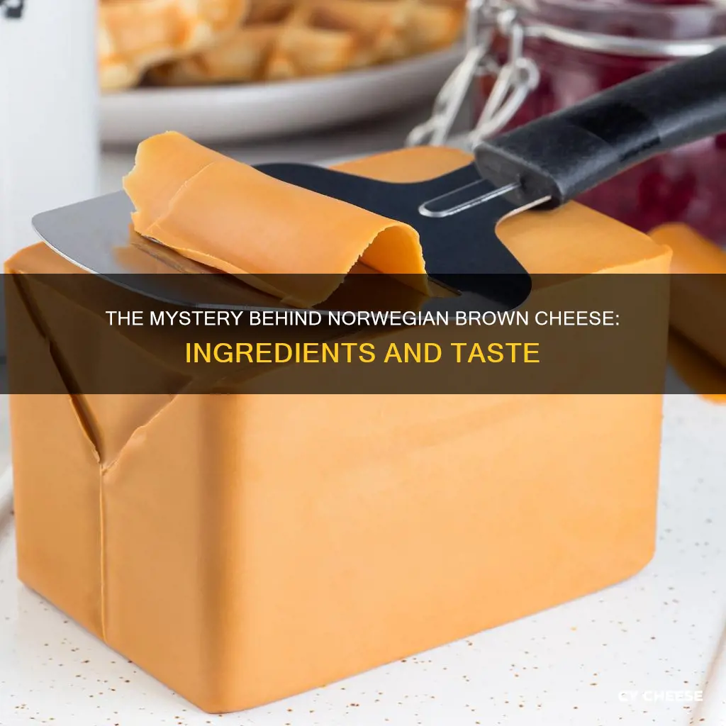 what is norwegian brown cheese made of