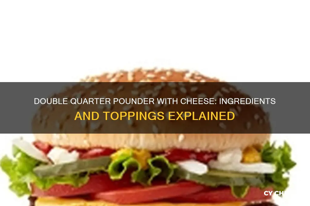 what is on a double quarter pounder with cheese