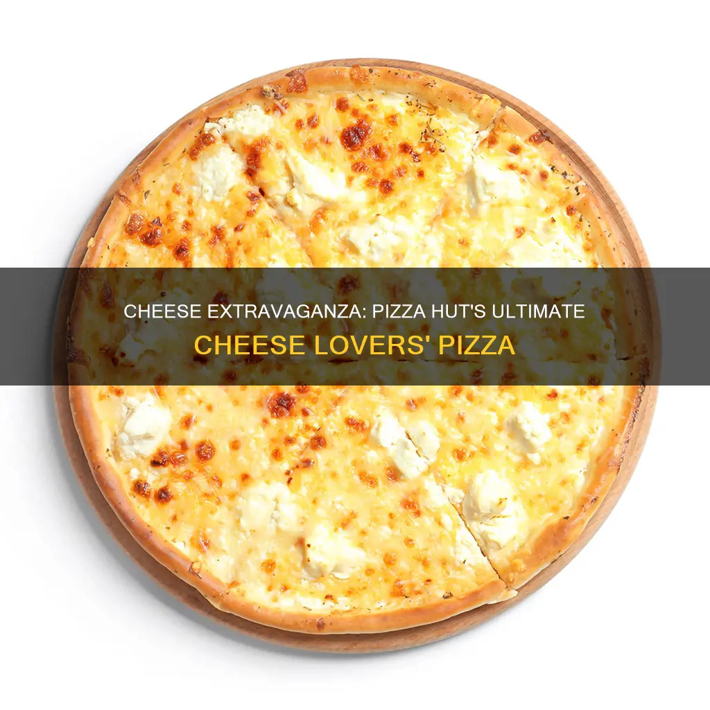 what is on pizza hut ultimate cheese lovers
