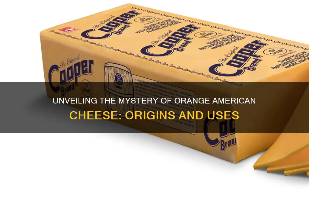 what is orange american cheese