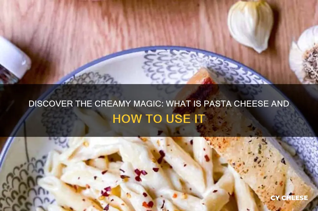 what is pasta cheese