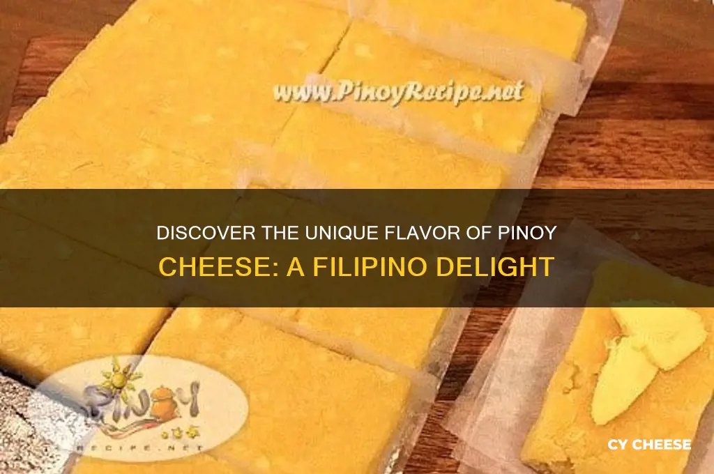 what is pinoy cheese