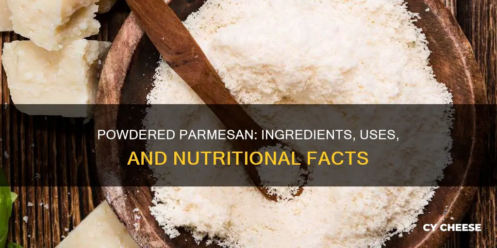 what is powdered parmesan cheese made of