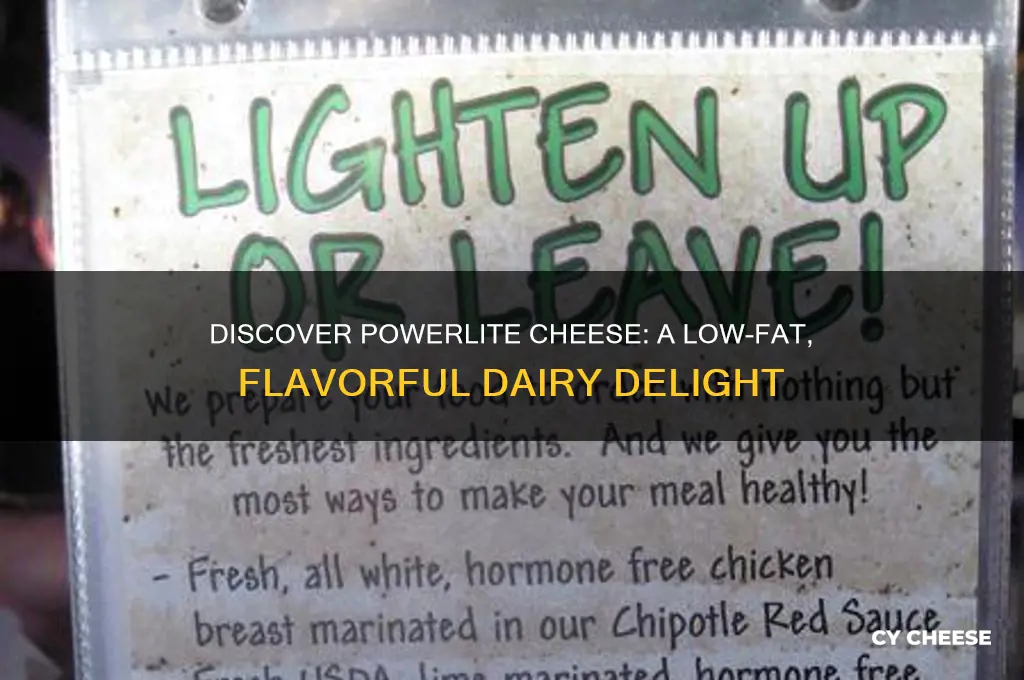 what is powerlite cheese