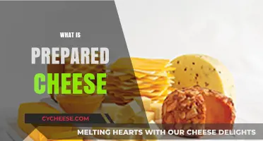 Understanding Prepared Cheese: Types, Uses, and Culinary Applications