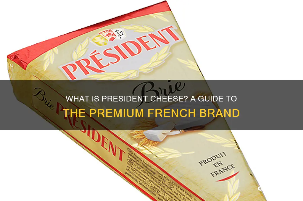 what is president cheese
