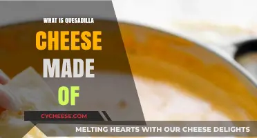 Quesadilla Cheese: Unveiling the Secret Ingredients