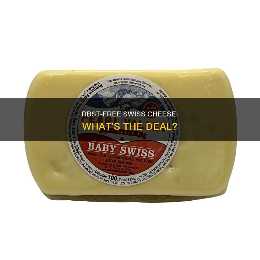 what is rbst free swis cheese