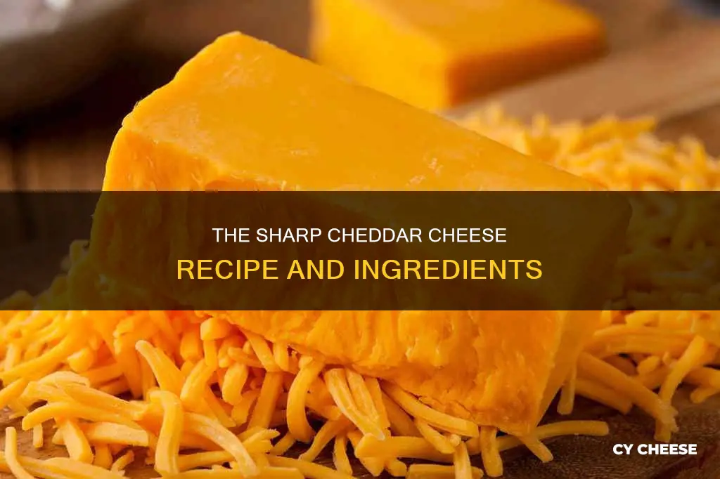 what is sharp cheddar cheese made of