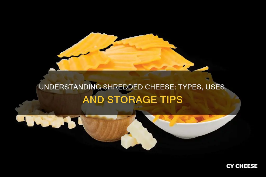 what is shredded cheese