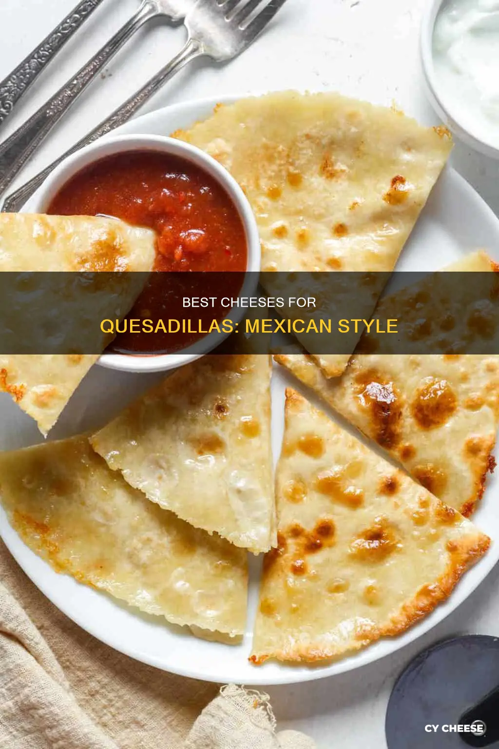 what is the best mexican cheese for quesadilla