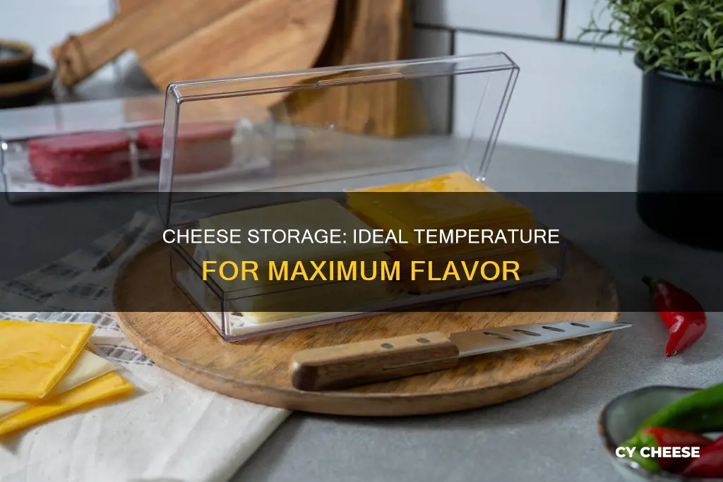 what is the best temperature for cheese