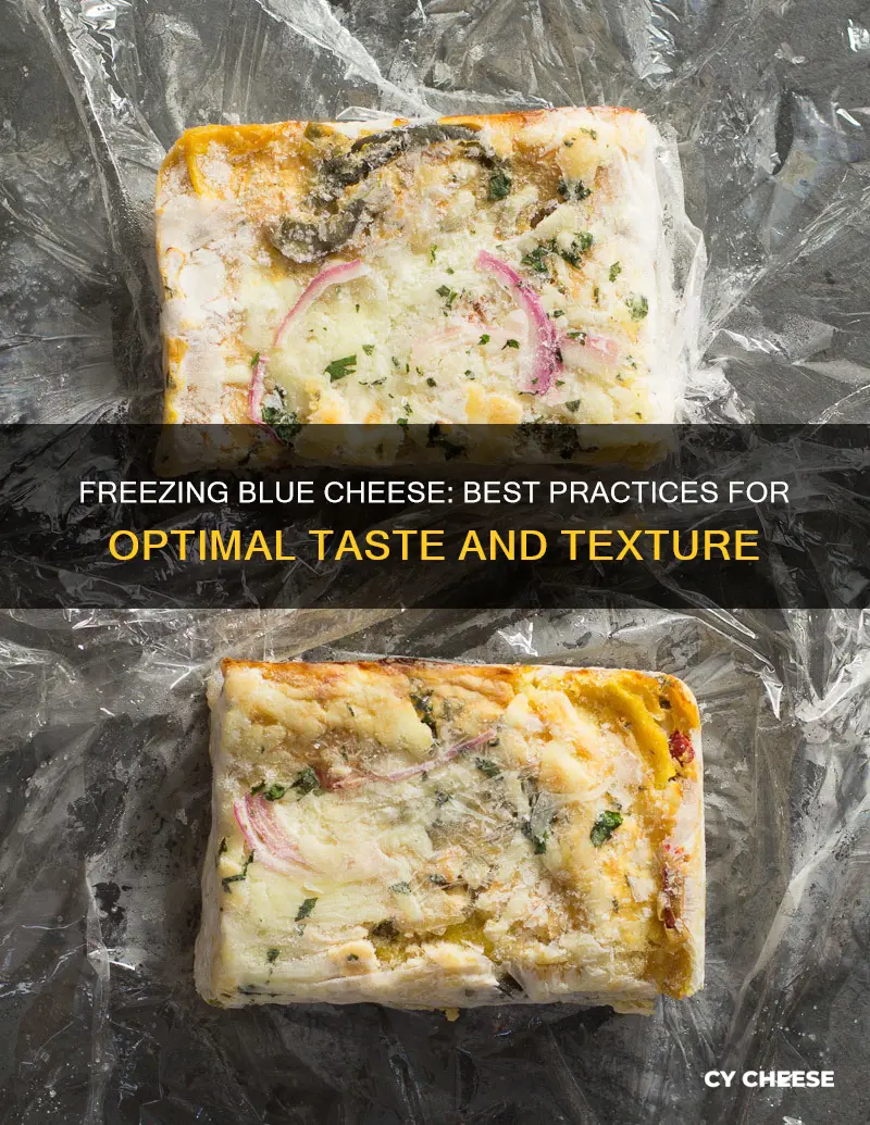 what is the best way to freeze blue cheese