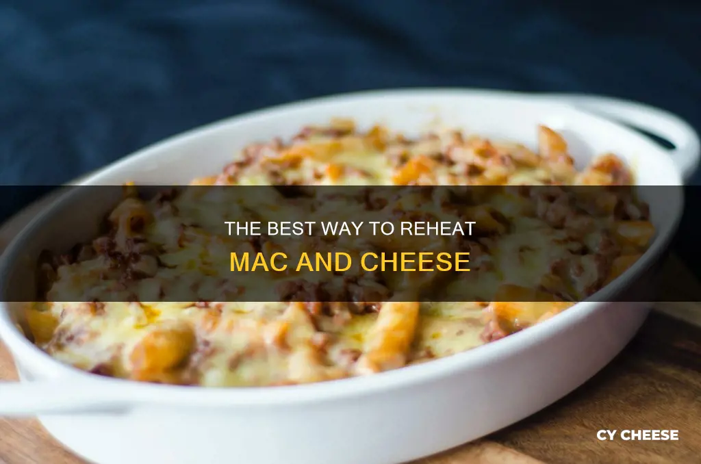what is the best way to reheat macaroni and cheese