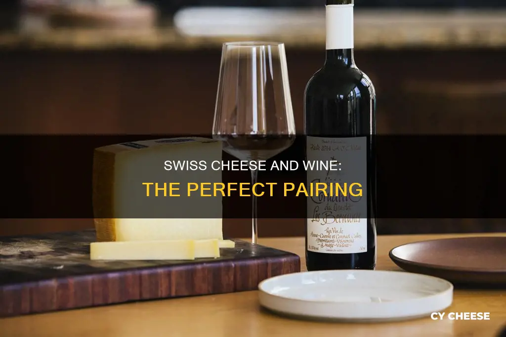 what is the best wine to pair with swiss cheese