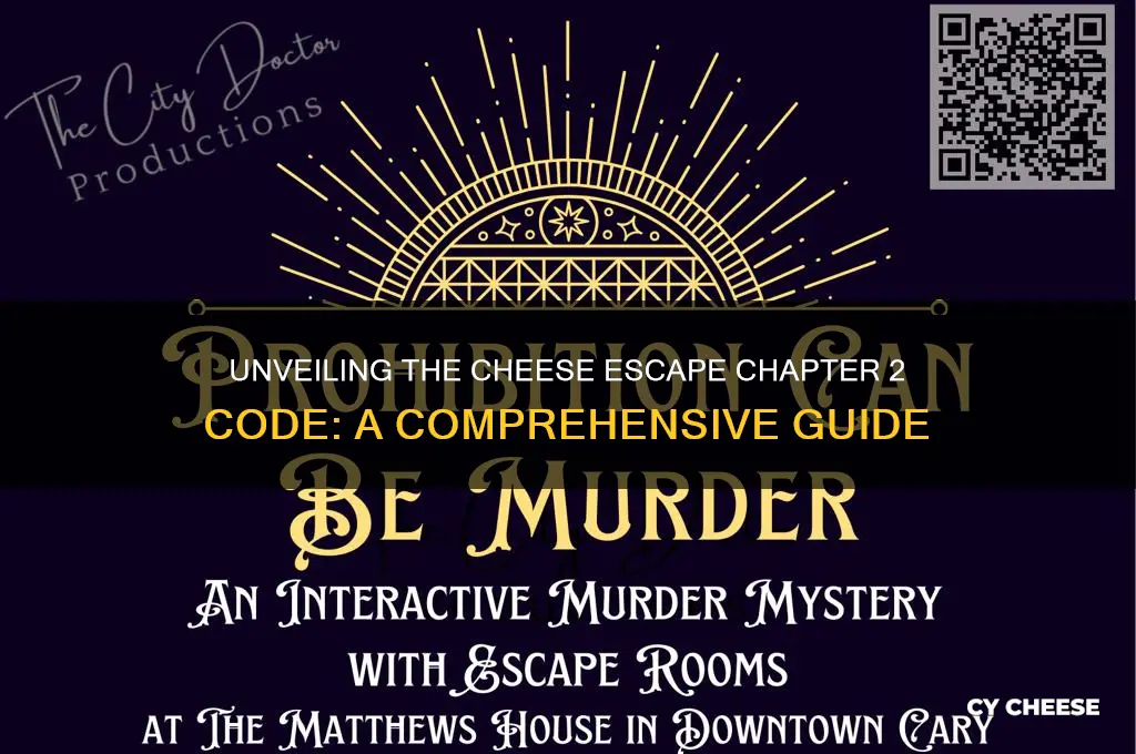 what is the cheese escape chapter 2 code