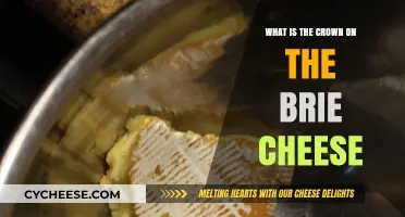The Crown on Brie Cheese: Unveiling Its Meaning and Purpose