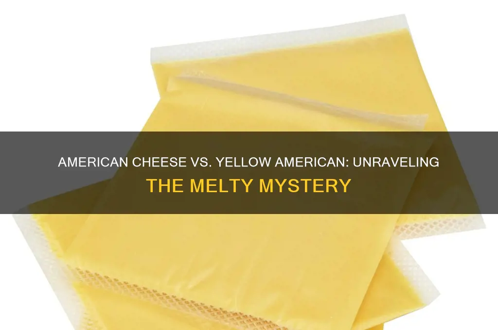 what is the difference between american cheese and yellow american