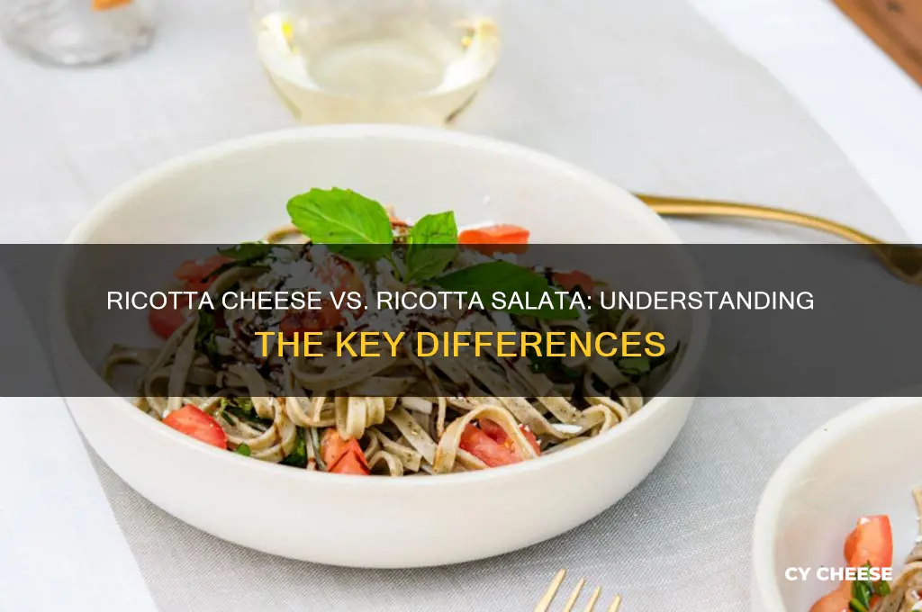 what is the difference between ricotta cheese and ricotta salata