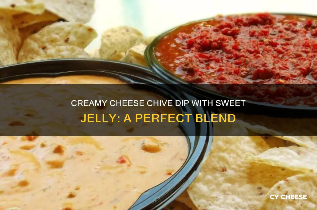 what is the dip name with cheese chives and jelly