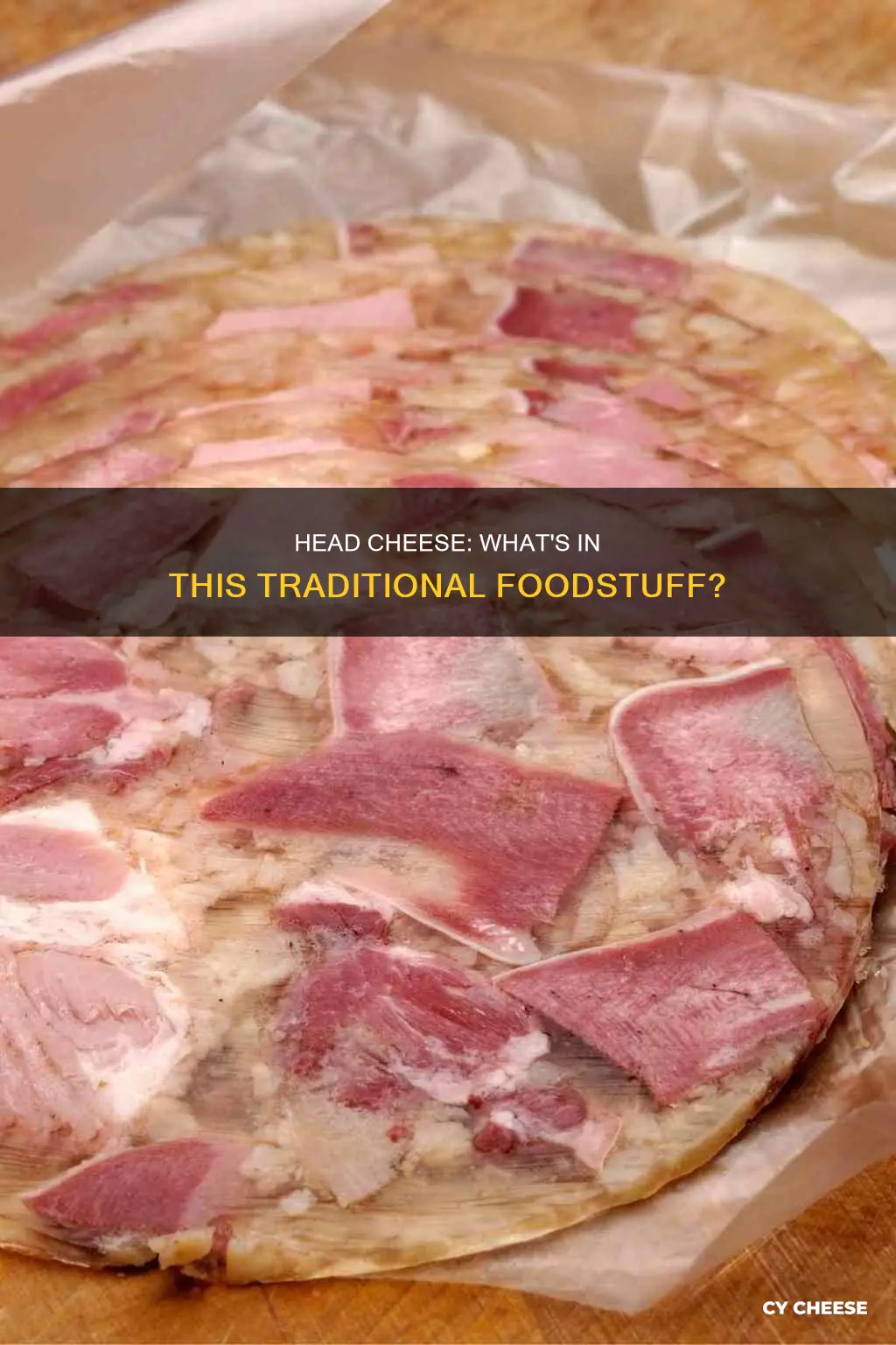 what is the foodstuff head cheese made from