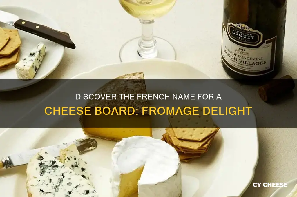 what is the french name for a cheese board