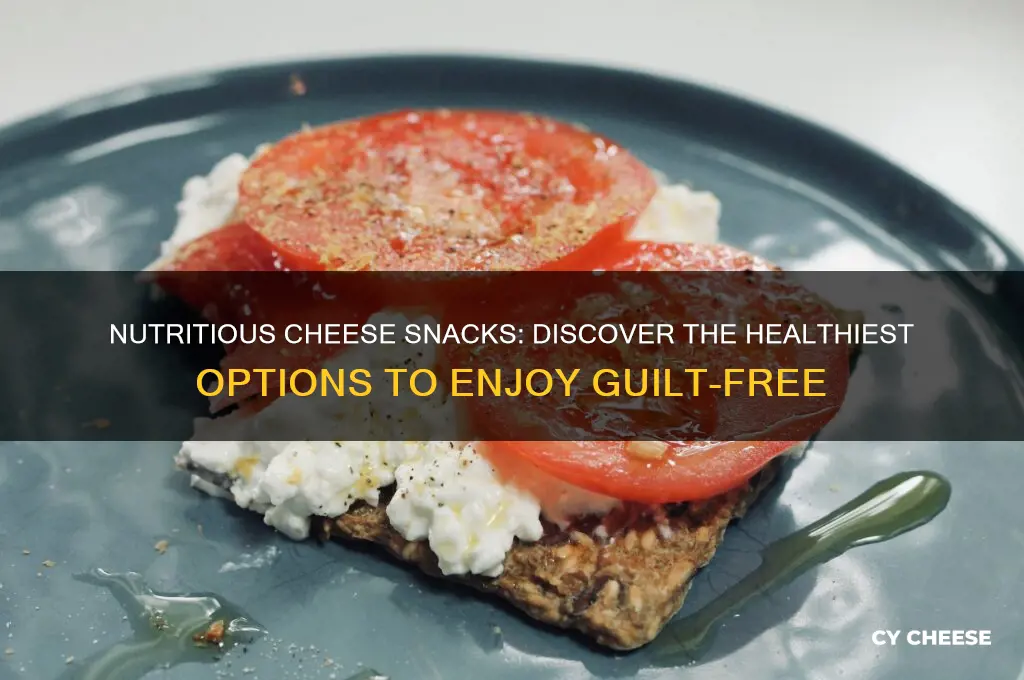 what is the healthiest cheese to snack on