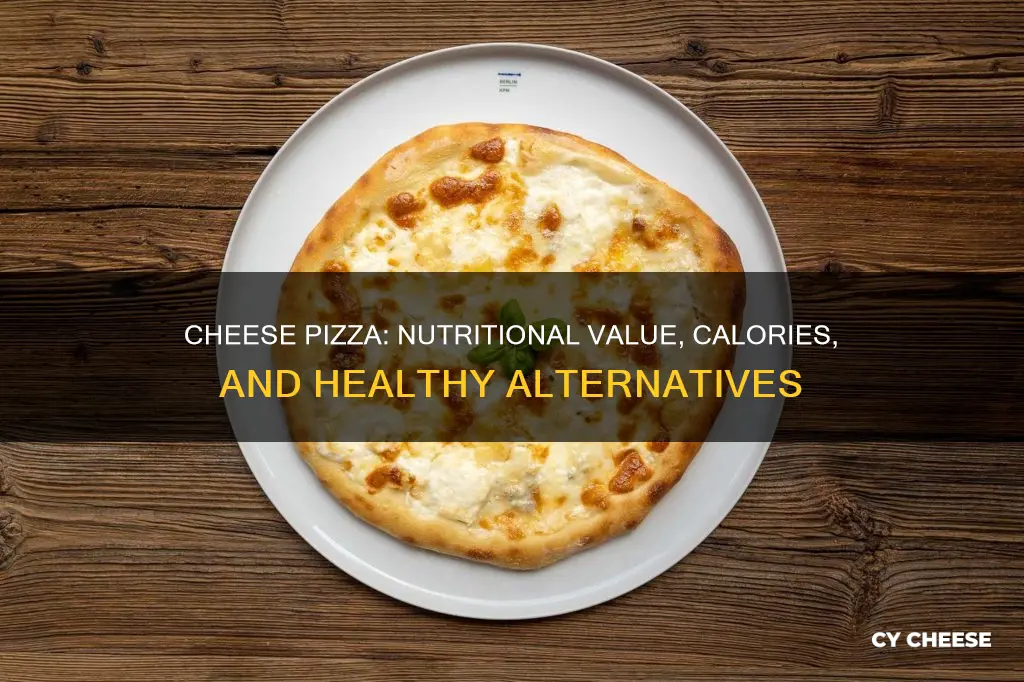 what is the nutritional value of cheese pizza