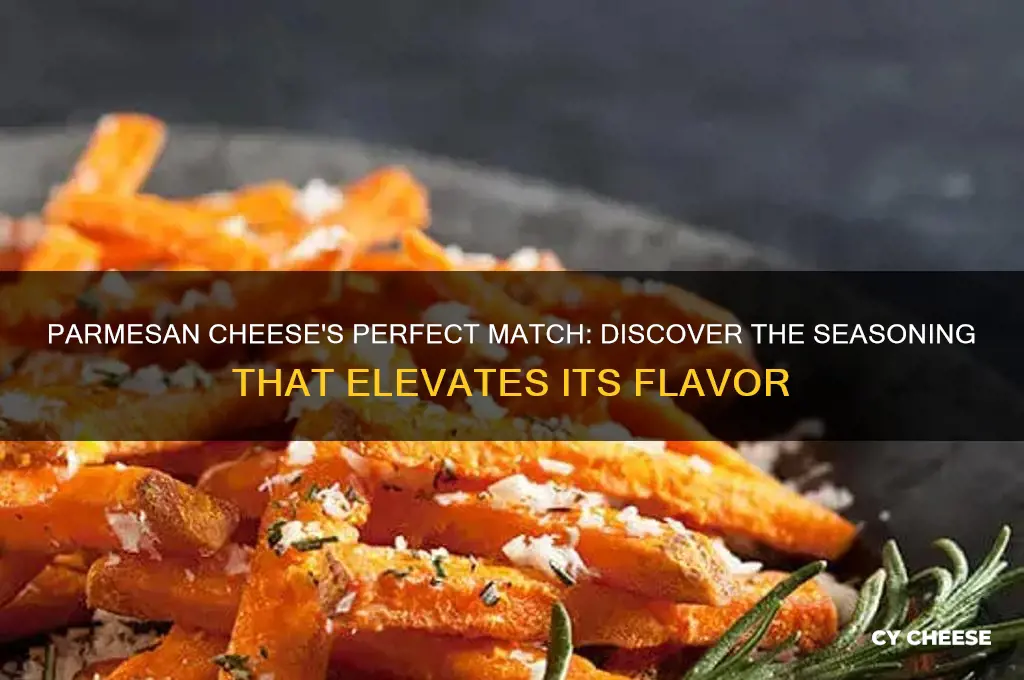 what is the seasoning paired with parmasean cheese