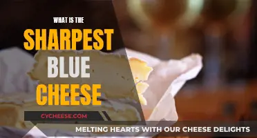 The Sharpest Blue Cheese: A Taste Sensation