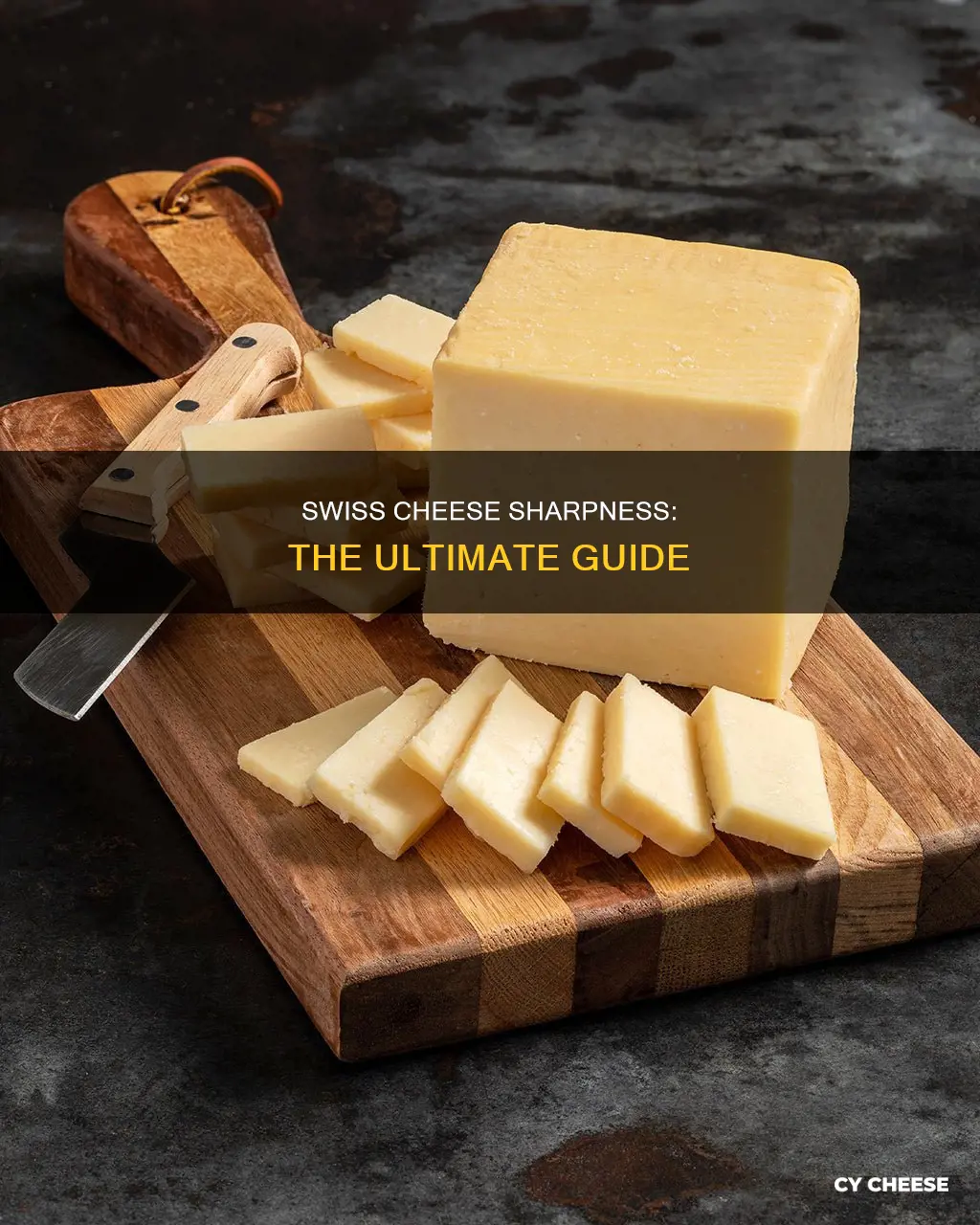 what is the sharpest swiss cheese