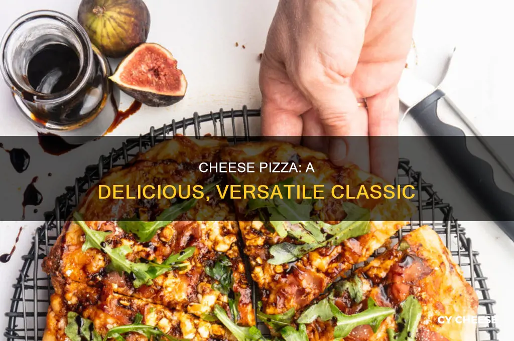 what is the use of cheese pizza