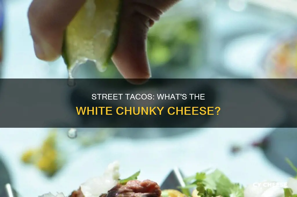 what is the white chunky cheese used in street tacos