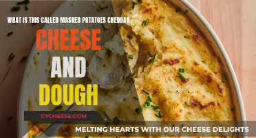 Cheesy Comfort Food: The Ultimate Guide to Mashed Potatoes, Cheddar, and Dough