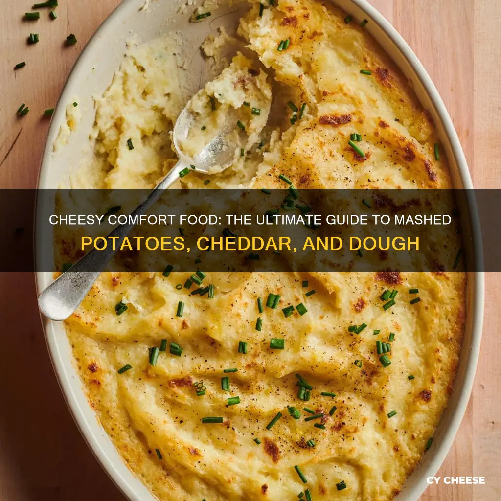 what is this called mashed potatoes cheddar cheese and dough