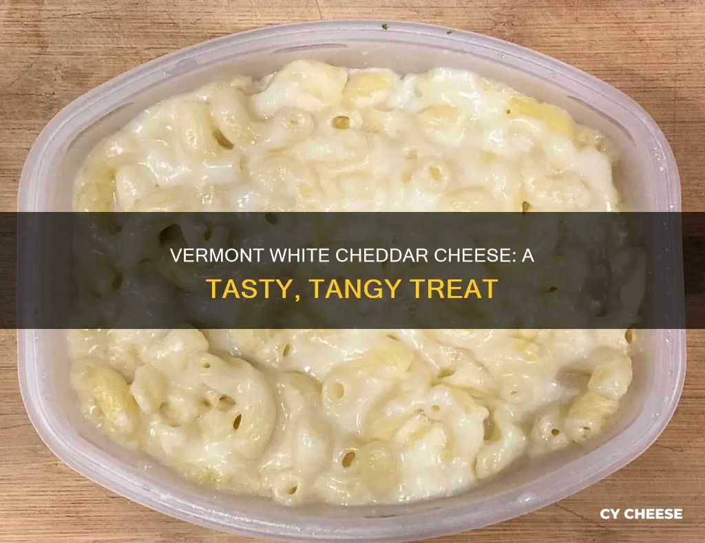 what is vermont white cheddar cheese