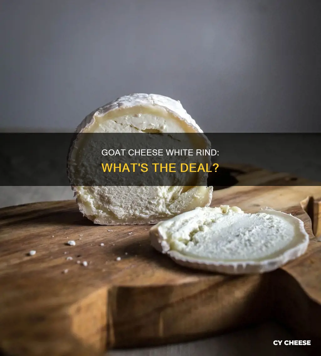 what is white rind on goats cheese