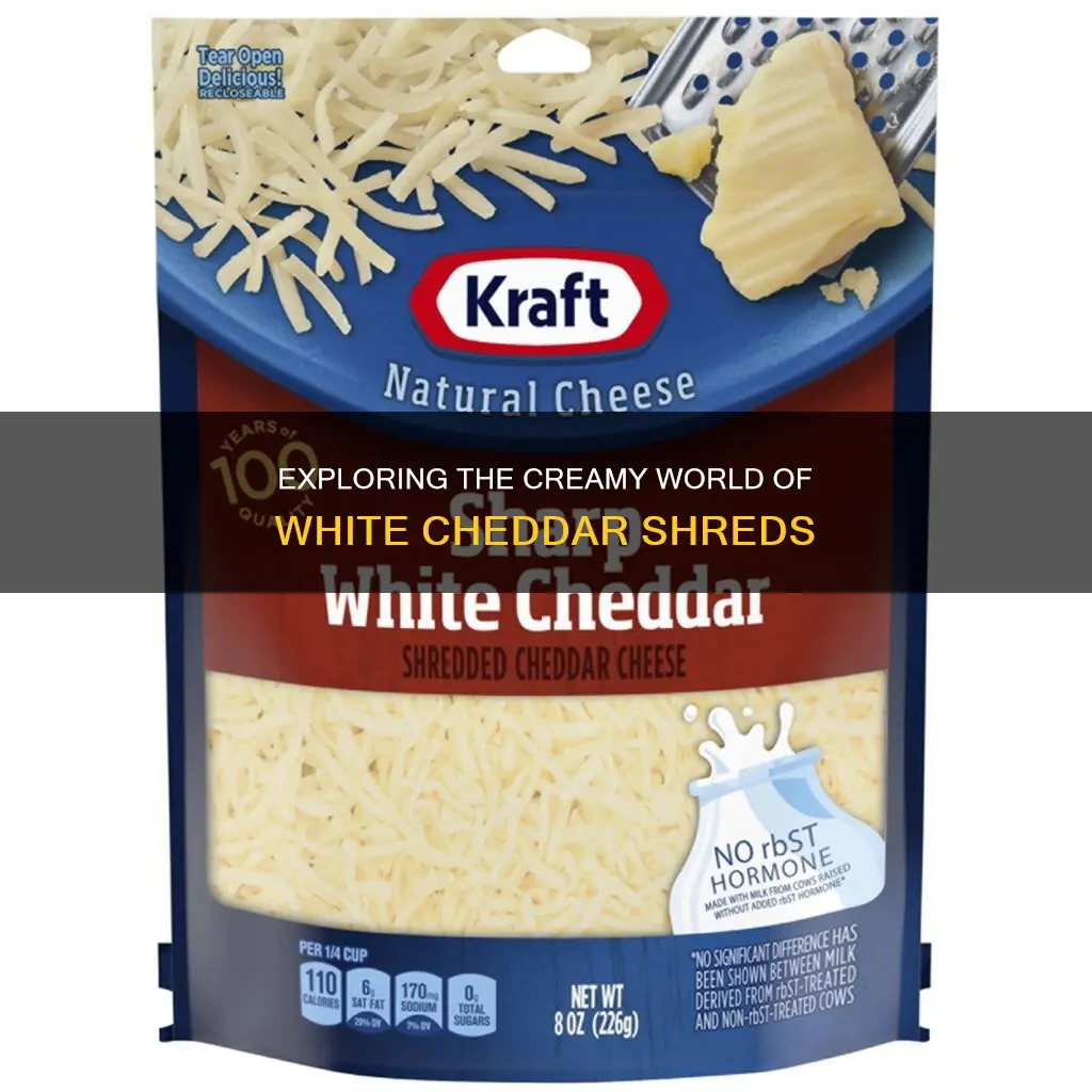 what is white shredded cheddar cheese