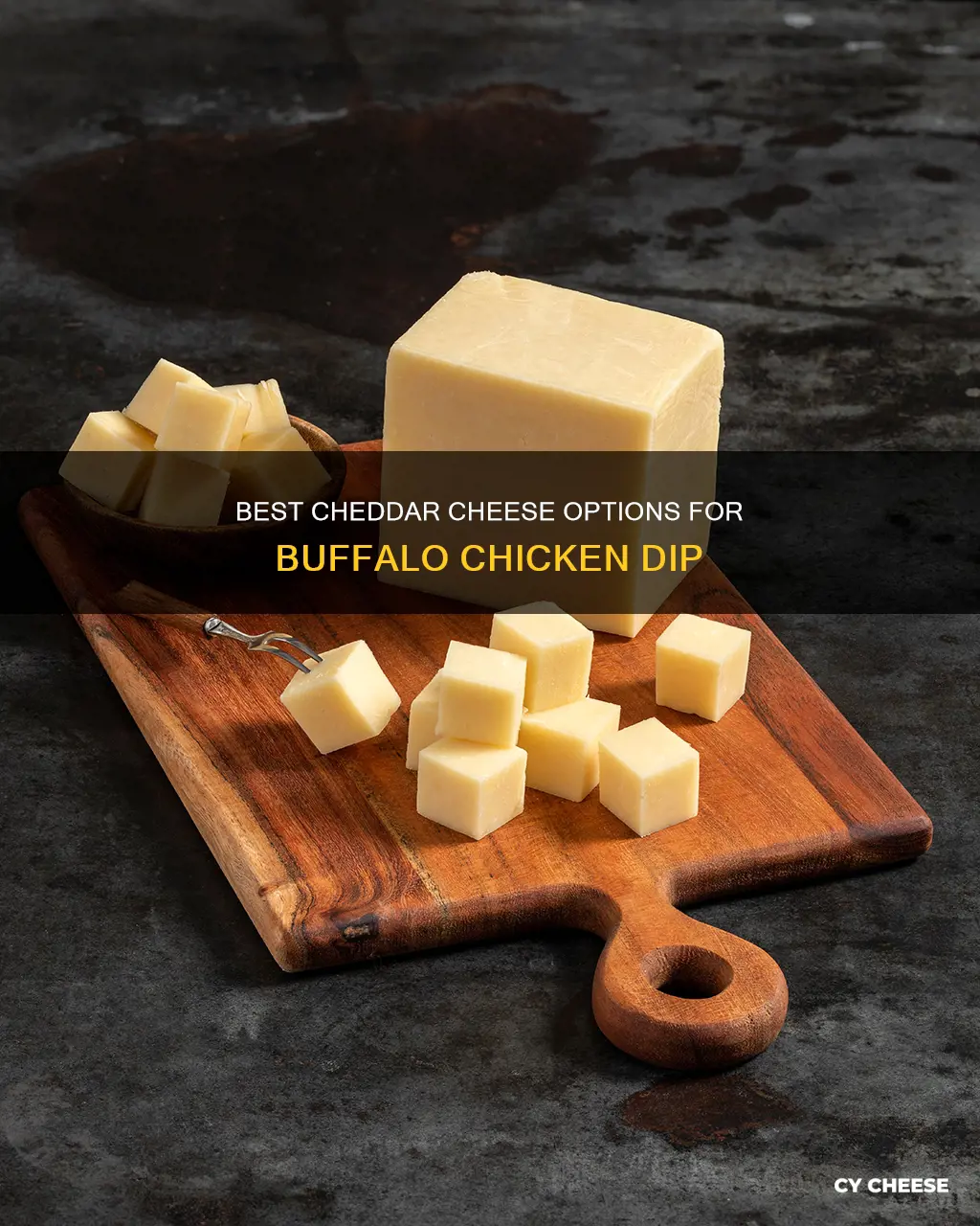 what kind of cheddar cheese for buffalo chicken dip