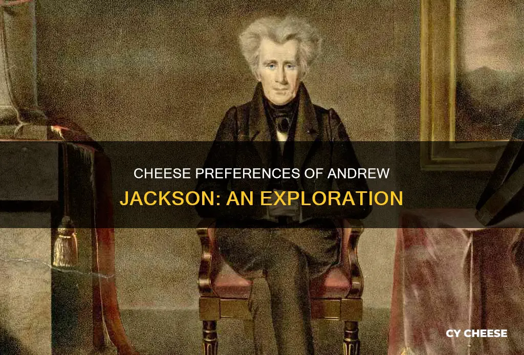 what kind of cheese andrew jackson