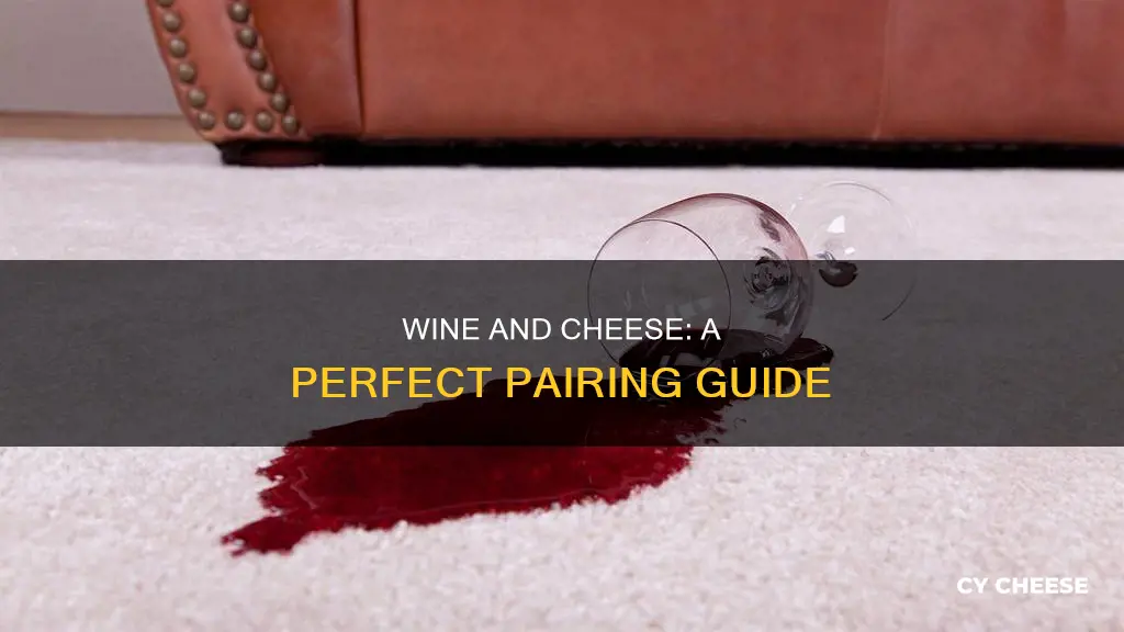 what kind of cheese are you wine spill