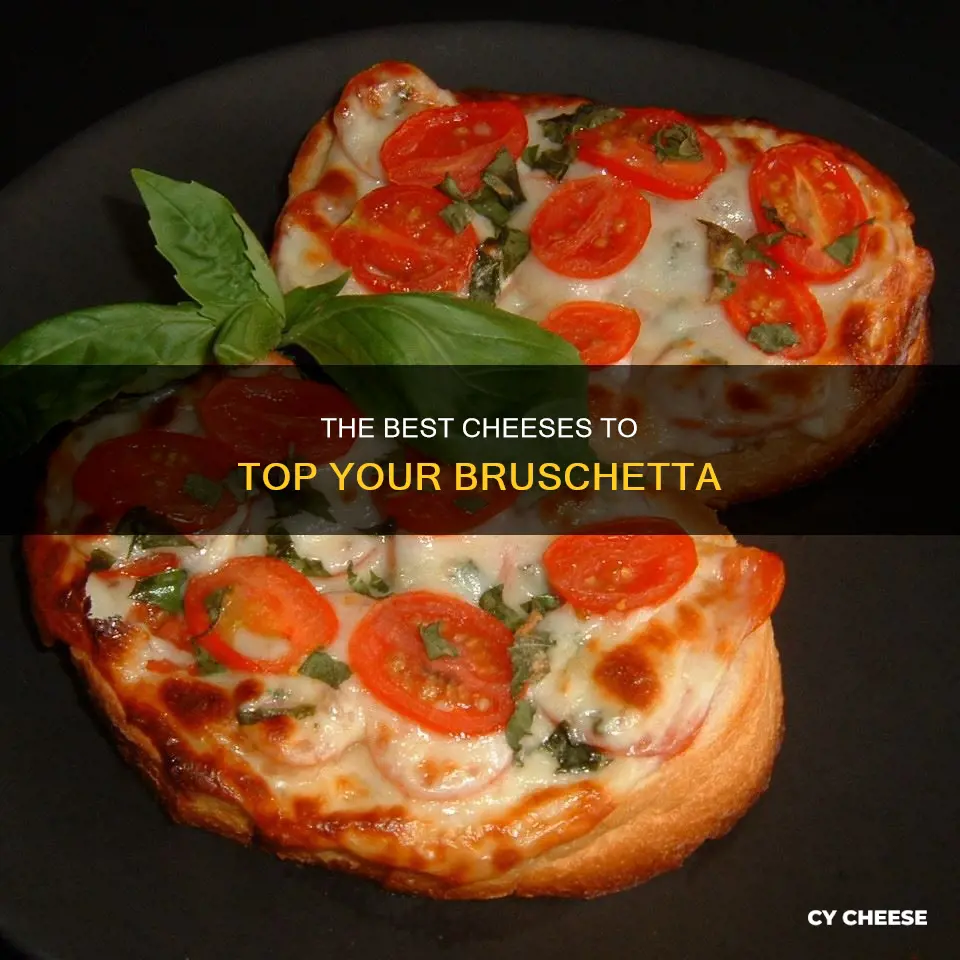 what kind of cheese do you put on bruschetta