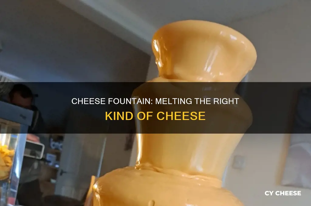 what kind of cheese do you use for a fountain