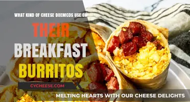 Cheese and Burritos: The Perfect Match