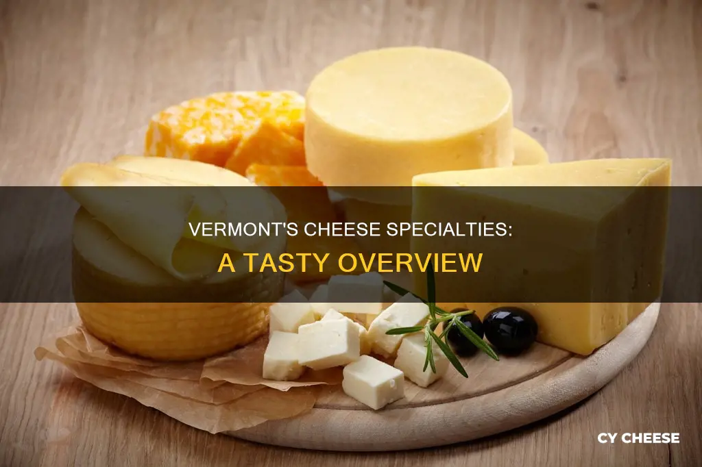 what kind of cheese does vermont have