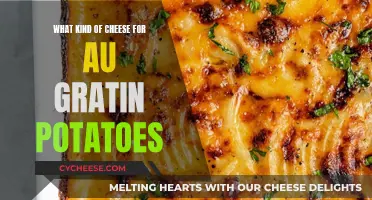 Cheese for Au Gratin Potatoes: Selecting the Perfect Melt