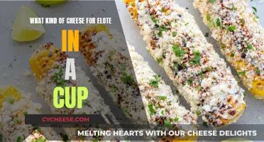 Cheese Choice for Elote: Cup-Style