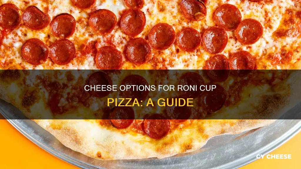 what kind of cheese for roni cup pizza